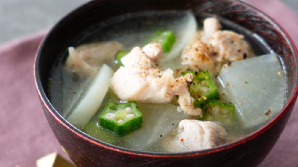 食欲がない時に！【大根とおくらのさっぱり鶏汁】